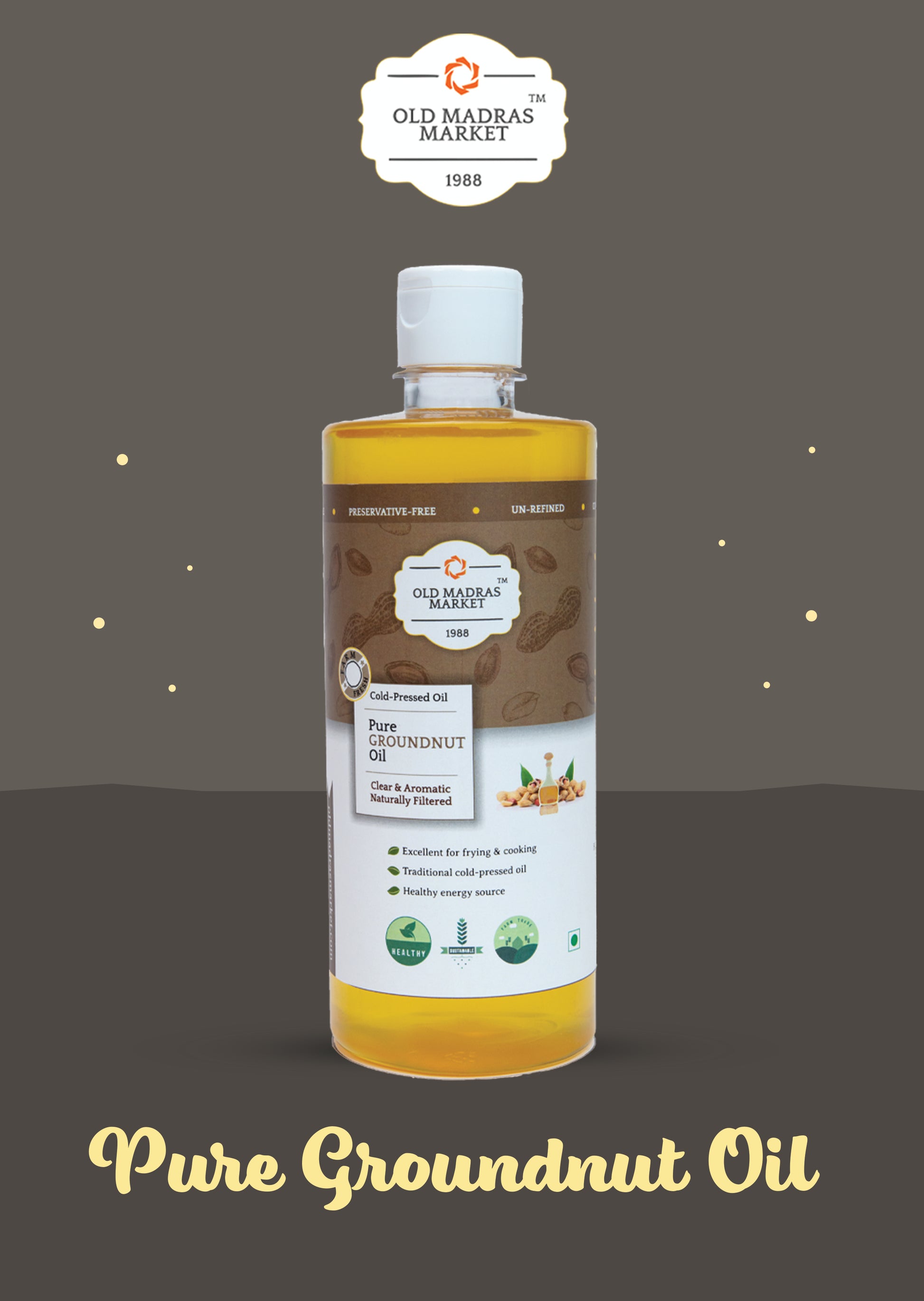 Cold Pressed Groundnut Oil – Nutty & Natural